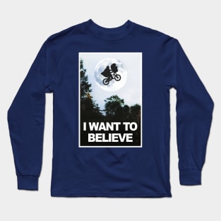 I want to believe in ET Long Sleeve T-Shirt